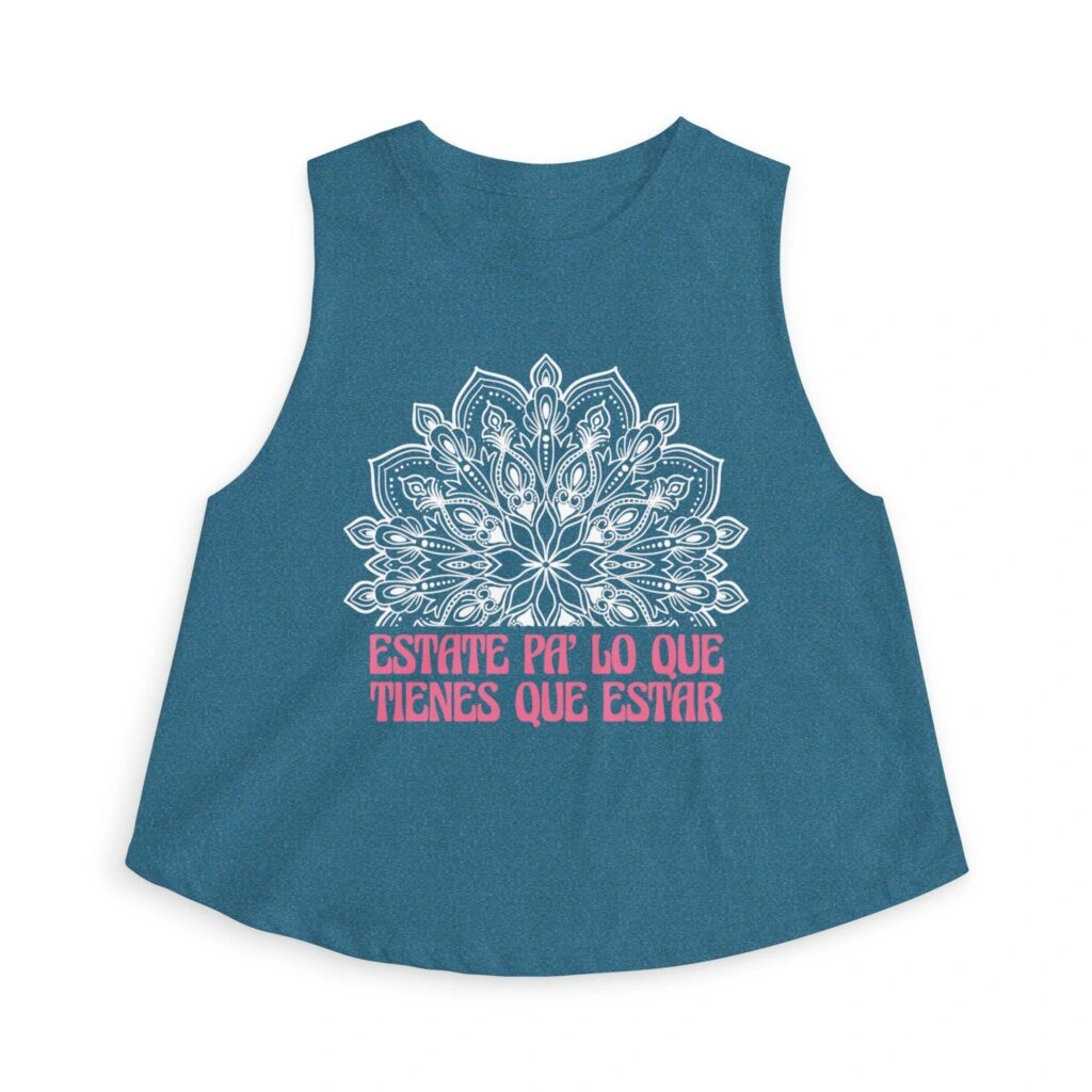 Estate pa’ lo que tienes que estar | Crop Top Aqua
